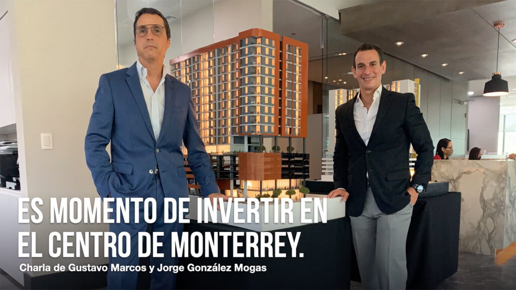 Es momento de invertir en el Centro de Monterrey