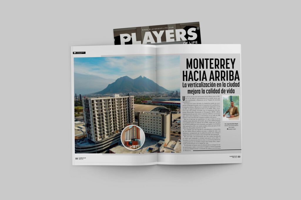 Monterrey hacia arriba: La verticalización en la ciudad mejora la calidad de vida